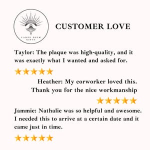 text and five stars, with the text being a customer review. The review expresses appreciation for the quality of the plaque, the helpfulness of the coworker, and the timely arrival of the coworker. The image does not contain any text that is too long or repetitive, and it does not describe each individual element of the image.