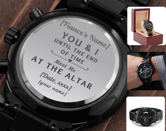 Personalized Watch Groom Gift From Bride Custom Wedding Day| Meet me at Altar Gift for Fiance, Husband To Be Engraved Men&#39;s Watch