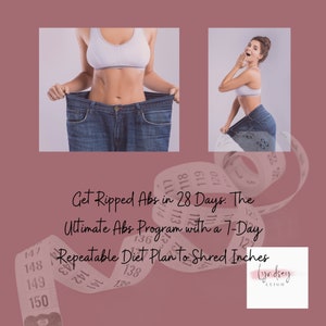 May include: Image promoting a fitness program. It features two images of a person wearing a white sports bra and holding up oversized blue jeans. Text reads "Get Ripped Abs in 28 Days: The Ultimate Abs Program with a 7-Day Repeatable Diet Plan To Shred Inches."