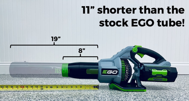 May include: A gray and green leaf blower with a 765 CFM rating. The blower is 11 inches shorter than the stock EGO tube. The blower is 19 inches long and 8 inches wide.