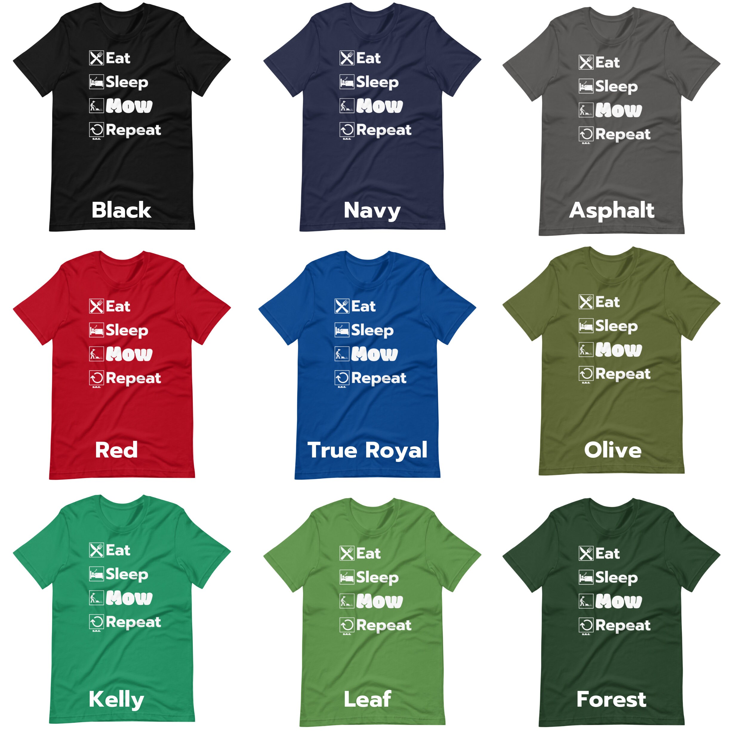Eat Sleep Mow Repeat T-Shirt: Lawn, Grass, Mower, Lawn Care, Lawn Mower Shirt