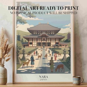 Può includere: Una stampa artistica digitale incorniciata raffigurante il tempio Todai-ji a Nara, in Giappone. L'illustrazione mostra il tempio, i cervi e le persone. La stampa include il testo "DIGITAL ART READY TO PRINT" e "NO PHYSICAL PRODUCT WILL BE SHIPPED". Il testo in basso dice "NARA - JAPAN -".