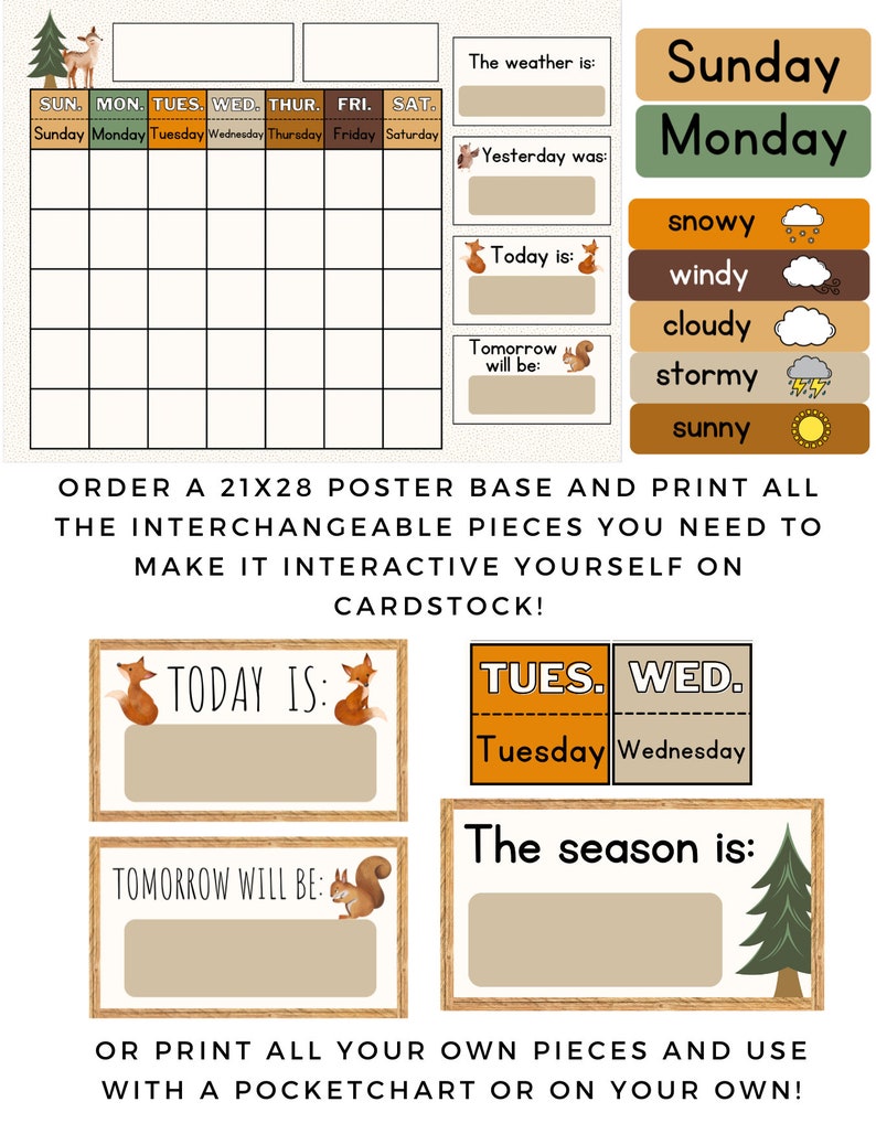 May include: An interactive calendar poster featuring a grid for days of the week, weather tracking sections, and labels for Sunday through Saturday. Includes text elements like 'The weather is', 'Today is', and 'The season is' with woodland animal illustrations.