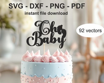 Oh Baby Cake Topper (92 vectors) svg pdf png dxf