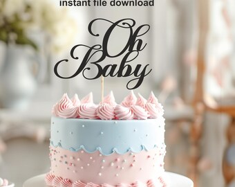 Oh Baby Cake Topper SVG dxf pdf png