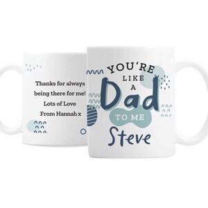 Personalised Like A Dad To Me Mug | Father Figure Gift image 1