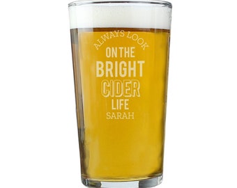 Personalised Always Look On The Bright Cider Life Pint Glass | Celebratory Gift