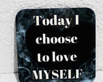 Today I Choose To Love Myself Refrigerator Magnet , Fridge Magnet , Positive Affirmations