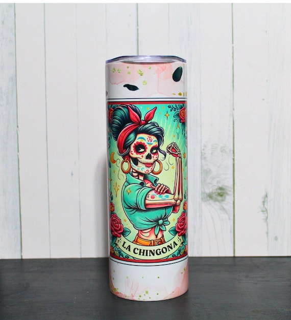 La Chingona 20oz Skinny Tumbler: Stainless Steel Travel Mug