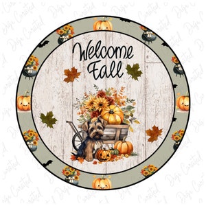 Welcome fall Yorkie round wreath sign, Fall door hanger, Sublimation graphics, Instant download, Digital, Fall digital, Autumn PNG,