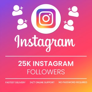 25K Instagram Followers