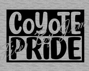 Coyote Pride Mascot School Shirt Design SVG File Design Back To School Designs For Boy Girl SVG Cut File Cricut Silhouette Go Coyotes