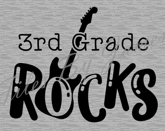 3rd Grade Rocks Guitar Shirt Design Third Grade Grader SVG Elementary Kid Back To School Designs For Boy Girl Cut File Cricut Silhouette