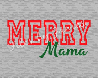 Merry Mama SVG File Christmas Design Cricut Silhouette Brother Cutting File For Vinyl Make Shirts Signs Decal SVG Design