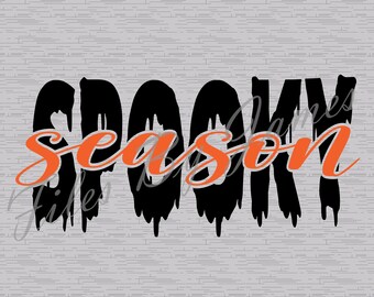Spooky Season SVG Halloween Shirt SVG File Dripping Letters Design Cricut Silhouette Brother Cutting File For Vinyl Make Shirts Signs Decals