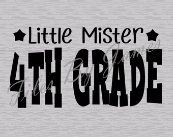Lille herr, 4:e klass, skjorta design, fjärde klass SVG, grundskolebarn tillbaka till skolan design, pojke klippfil Cricut silhuett