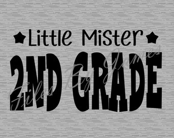 Lille herr herr andra klass skjorta design andra klass elev SVG elementär barn tillbaka till skolan design pojke flicka klippfil Cricut silhuett