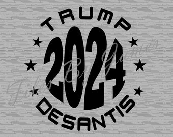 Trump DeSantis 2024 USA Florida President Election Stars SVG File Design Cricut Silhouette Cutting File For Vinyl To Make Shirts Signs Decal