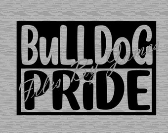 Bulldog Pride Mascot School Shirt Design SVG File Design Back To School Designs For Boy Girl SVG Cut File Cricut Silhouette Go Bulldogs