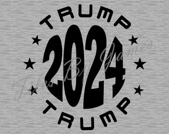 Trump 2024 USA MAGA President Election Stars Circle SVG File Design Cricut Silhouette Cutting File For Vinyl To Make Shirts Signs Decal