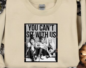 Non puoi sederti con noi, regalo di Halloween, camicia di Halloween, magliette delle sorelle Sanderson, Halloween vintage, camicia di famiglia abbinata, maglietta divertente di Halloween