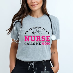 My Favorite Nurse Calls Me Mom, Super Doctors-shirt, verpleegkundige shirts, shirt verpleegkundige held, moeder van verpleegkundige, afstuderen verpleegster, T-shirt verpleegkundige moeder geschenken
