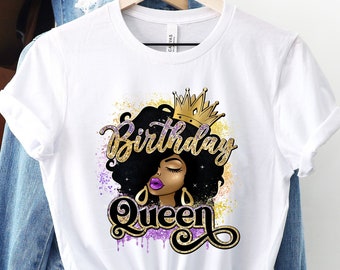 Birthday Queen Shirt, Afro Queen shirt, Birthday shirt , Birthday gift, Birthday Diva Shirt, Afro Woman Birthday, It's My Birthday Shirt