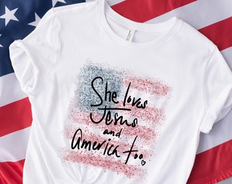 Loves Jesus And America Too, Shirt Or Sweatshirt, Unisex Song Inspired Patriotic Graphic Tee, America lovers Tee