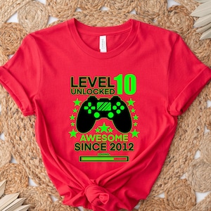 Custom Level Unlocked Shirt, Level 10 Unlocked, Awesome Since, Custom Birthday Teen Kids Gift, Birthday Gamer Gift, Game Lover Birthday