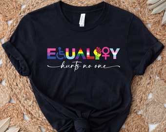 Equality Hurts No One Sweatshirt, Black Lives Matter, Equal Rights, Pride Sweatshirt, LGBT Shirt, Human Rights, Anti Racism, Gay Pride tee