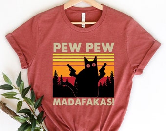 Pew Pew Shirt, Pew Pew Madafakas T-Shirt, Sunset Shirt, Vintage Shirt, Cat Lover Gift, Funny Cat Shirt, Summer Shirt, Cool cat shirt
