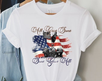 All Gave Some Shirt, Military Shirt, Memorial Shirt, America Shirt, Independence Day Gift, Usa Sunflower Shirt, Usa Flag Shirt, Patriotic Te