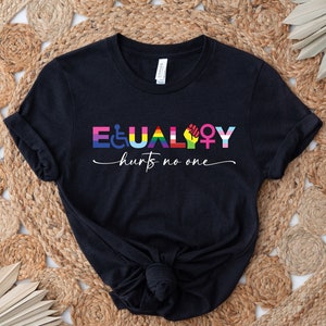 Equality Hurts No One Sweatshirt, Black Lives Matter, Equal Rights, Pride Sweatshirt, LGBT Shirt, Human Rights, Anti Racism, Gay Pride tee