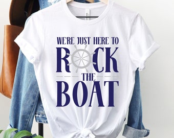 We're Just Here To Rock The Boat Shirt, Matching Group Cruise Tee, Funny Cruise Shirts, Birthday Cruise Cruising Boat Tshirt, Travel Shirts