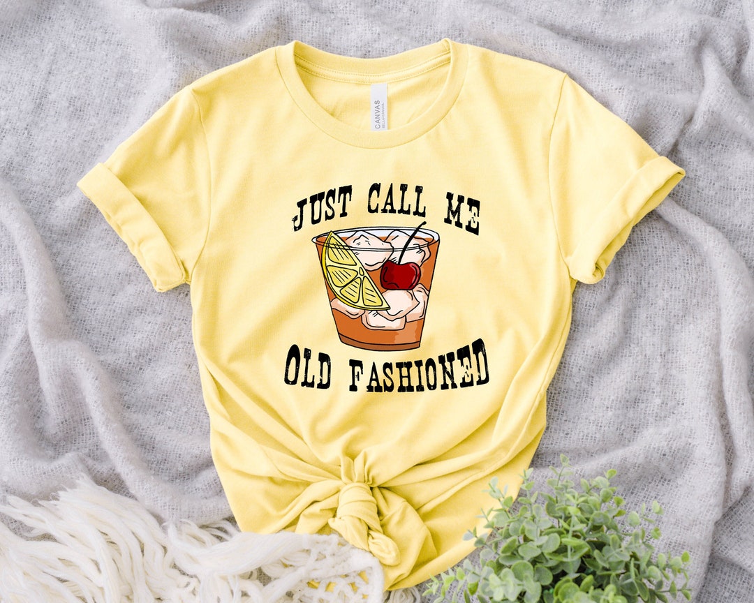 Vintage Call Me Old Fashioned Shirt Distressed Funny - Etsy