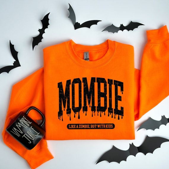 Mombie Like A Zombie But With Kids, Halloween Zombie Sweatshirt, Halloween Gift For Mom, Halloween Mom Shirt, Funny Halloween Sweatshirt