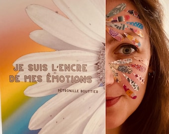 Recueil de maux - Je suis l’encre de mes émotions