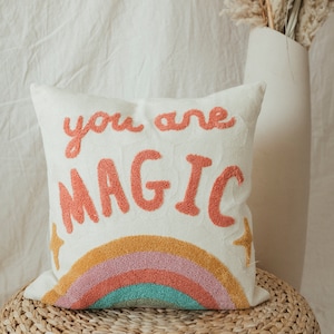 Tufted Rainbow Pillow, You are Magic, Embroidered Pillow Cover, Nursery Pillow, Kids Room Decor