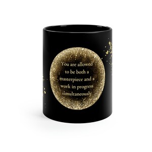 Black Mug with Gold Lettering Quote, Masterpiece & Work in Progress' - Perfect Gift for Motivation, Self-Acceptance Personal Development