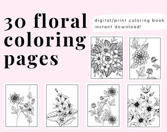 30 Coloring pages floral, botanical, flowers, printable, digital coloring book