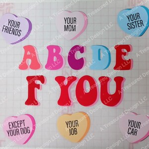 F You Sweet Hearts  - Regular (Sticker) Vinyl & Heat Vinyl Transfers