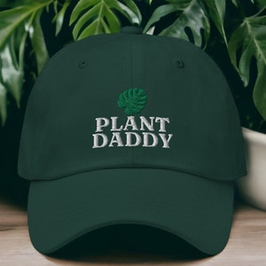 Plant Daddy Dad Hat, Plant Lover Gift, Monstera Gift, Embroidered Unisex Hat, Handmade Dad Cap, Adjustable Baseball Cap - Multiple Colors