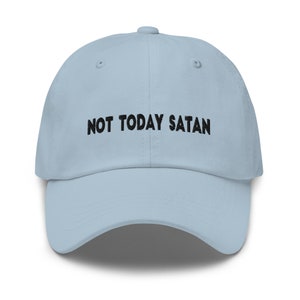 Nicht heute Satan gestickter Dad-Hut, gestickter Unisex-Hut, Dad-Hut, verstellbares Baseballkappe-Geschenk für ihn