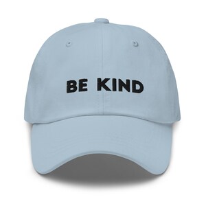 Be Kind Embroidered Dad Hat,  Embroidered Unisex Hat, Dad Cap, Adjustable Baseball Cap Gift for Him