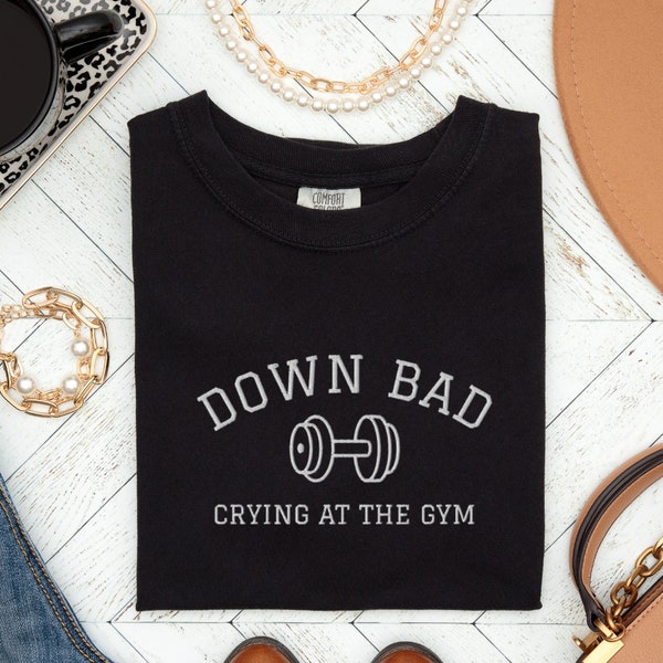 Down Bad Comfort Colors T-Shirt, Crying at the Gym T-Shirt, TTPD Geschenk, lustiges Gym Shirt, Tortured Poet Shirt Geschenk für Sie