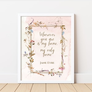 Jane Eyre Art | Printable Wall Art | Jane Eyre Gifts | Jane Eyre Quote | Charlotte Bronte | Bronte Sisters | Bronte Love Quotes | Jane Eyre