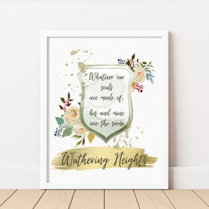 Wuthering Heights Quote | Printable Wall Art | Emily Bronte | Catherine & Heathcliff | Romantic Quotes | Love Quotes | Book Quotes | Bronte