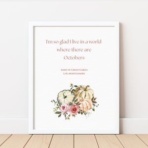 Anne of Green Gables | Printable Wall Art | Book Quotes | October Quotes | LM Montgomery | Book Lover | Print | Digital Download | Pumpkins