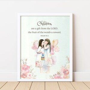 Psalm 127:3 | Printable Wall Art | Christian Wall Art | Bible Verse Print | Religious Gift | Scripture Art Print | Christian Faith