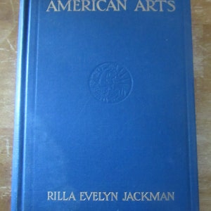 Antique Book, American Arts, Published 1929